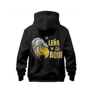 “La Leña Ta Aquí” - Hoodie - Prolific Press